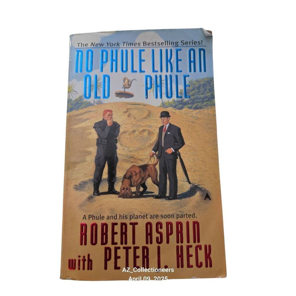 No phule like an old phule by Robert Asprin - ace science fiction - isbn 0441011